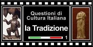 La Tradizione 1 - ItaliaModerna.org Video - Questioni di Cultura Italiana